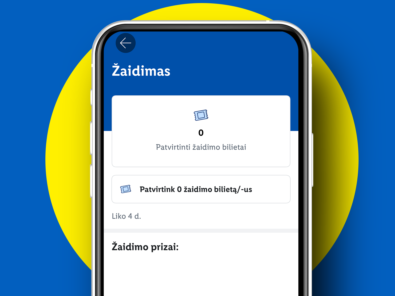 Mobiliojo telefono ekranas su žaidimo informacija, rodantis 0 patvirtintų bilietų ir likusias 4 dienas.