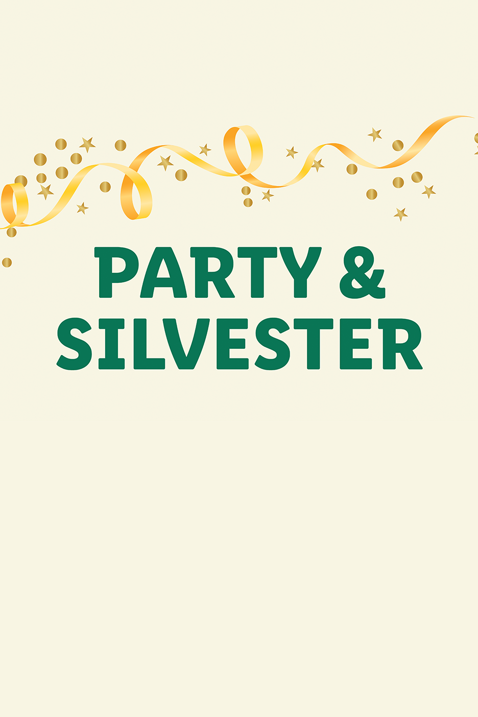Šventinis plakatas su auksine juostele, žvaigždėmis ir užrašu „PARTY & SILVESTER“.