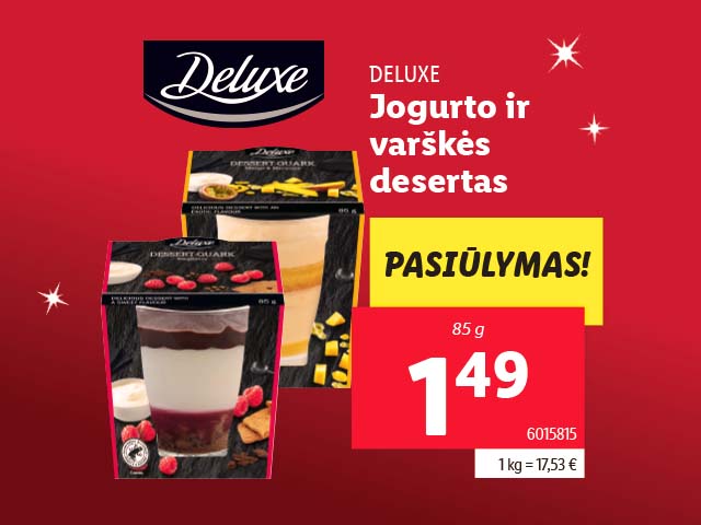 Gurmaniški produktai už mažą kainą!