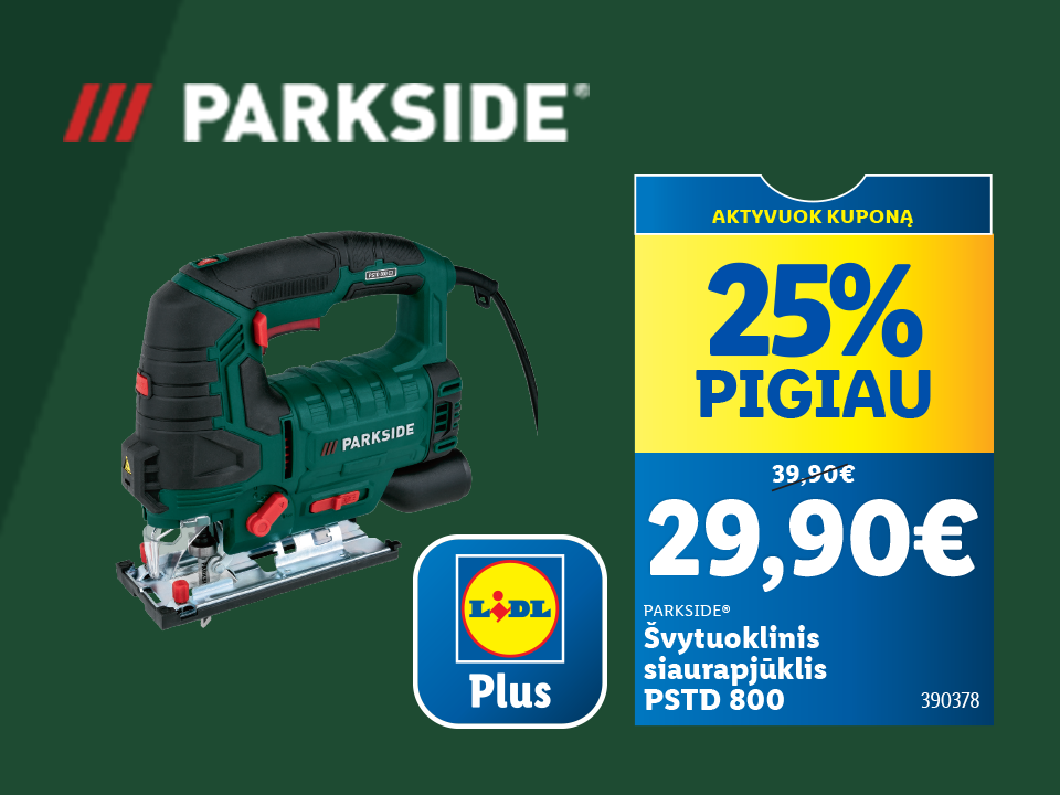 PARKSIDE®: TAU PAVYKS!