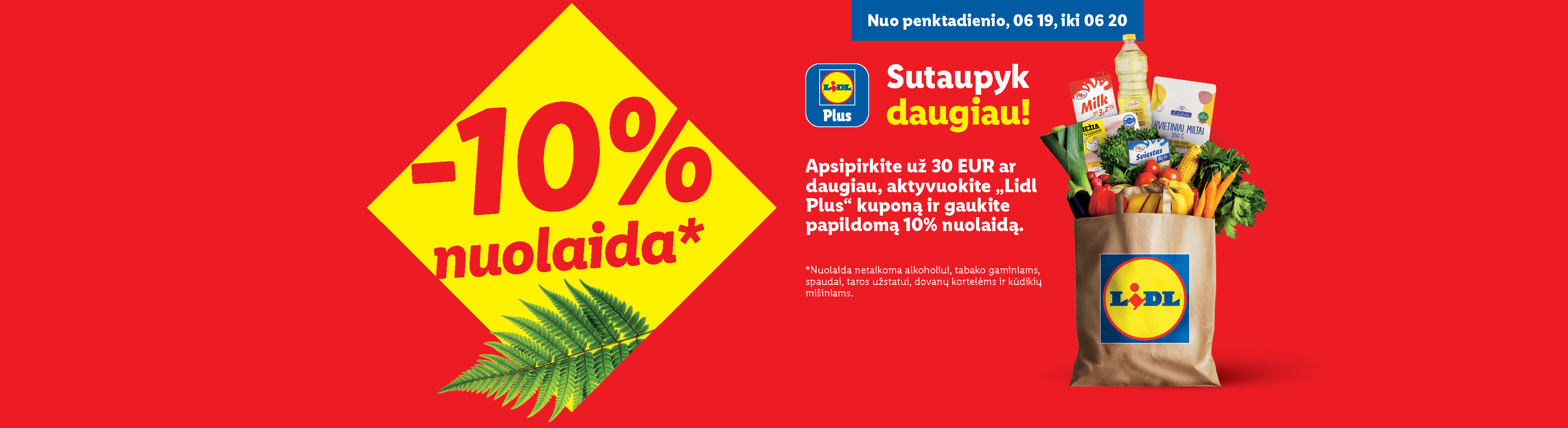 Lidl Plus akcija: 10% nuolaida perkant už 30 EUR ar daugiau, su maisto prekių krepšiu.