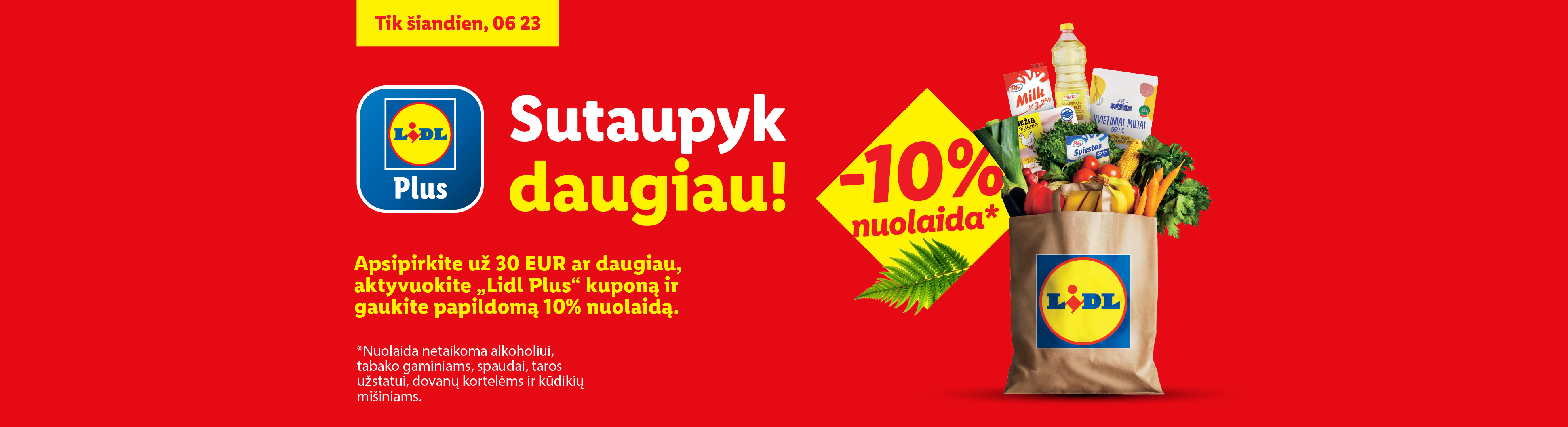 Lidl Plus reklama: sutaupykite 10% pirkdami už 30 EUR ar daugiau, išskyrus alkoholį, tabaką ir kt.