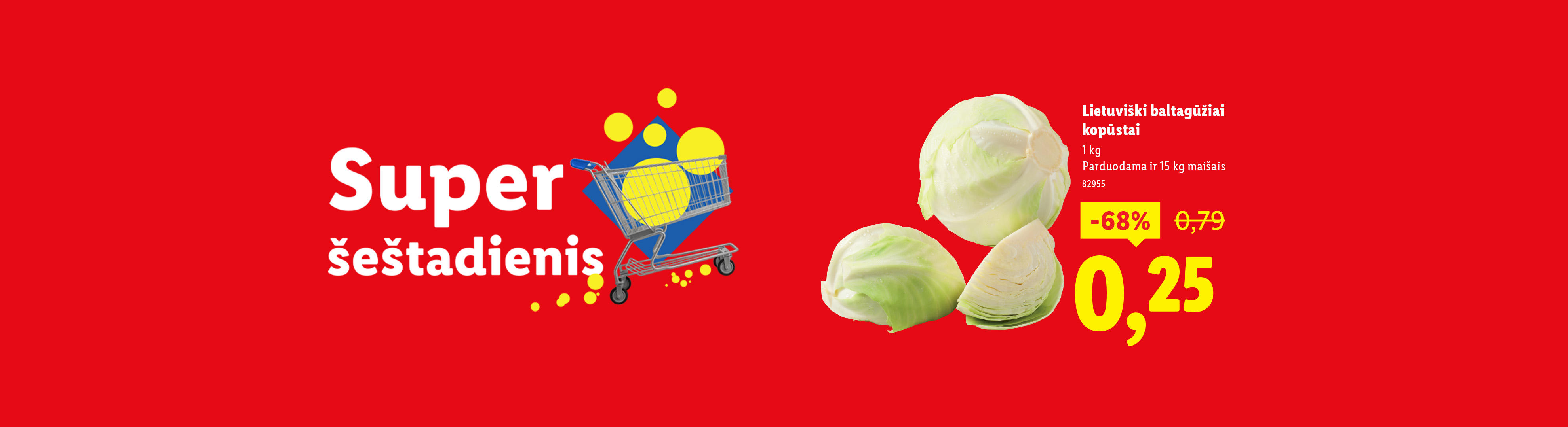 Reklama su užrašu „Super šeštadienis“ ir kopūstų nuotrauka su 68% nuolaida.