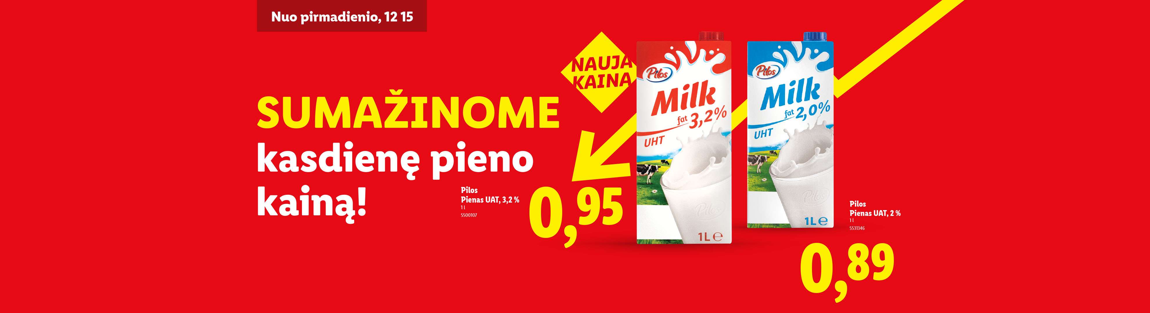 Reklama su Pilos 3,2% ir 2,0% riebumo pienu, skelbianti sumažintą kainą.