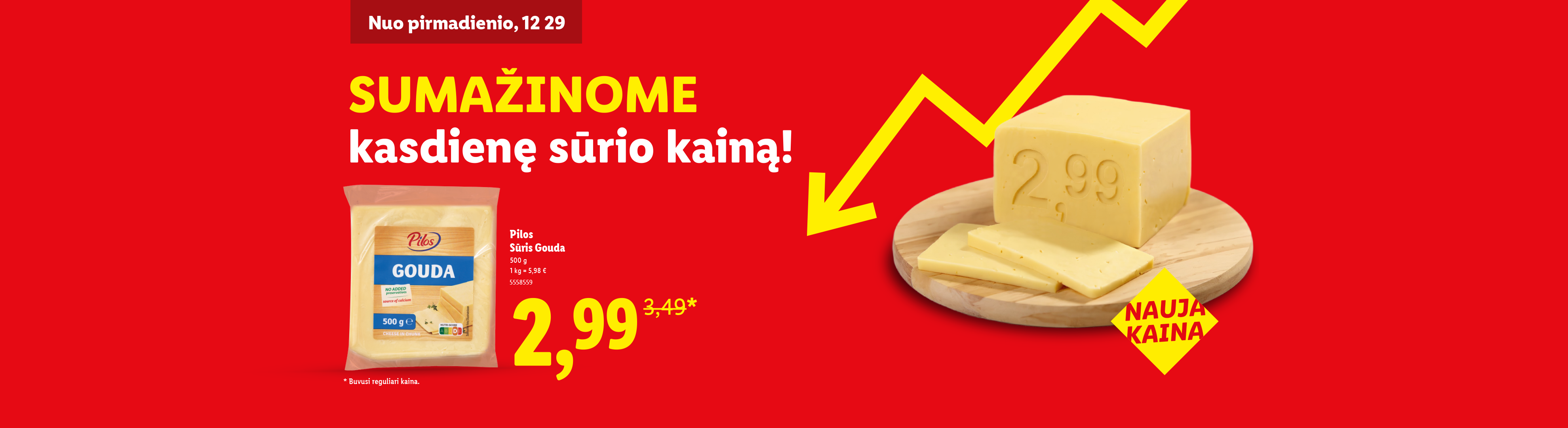 Pilos Gouda sūrio akcija: 500g už 2,99 €, su nuoroda į sumažintą kainą.