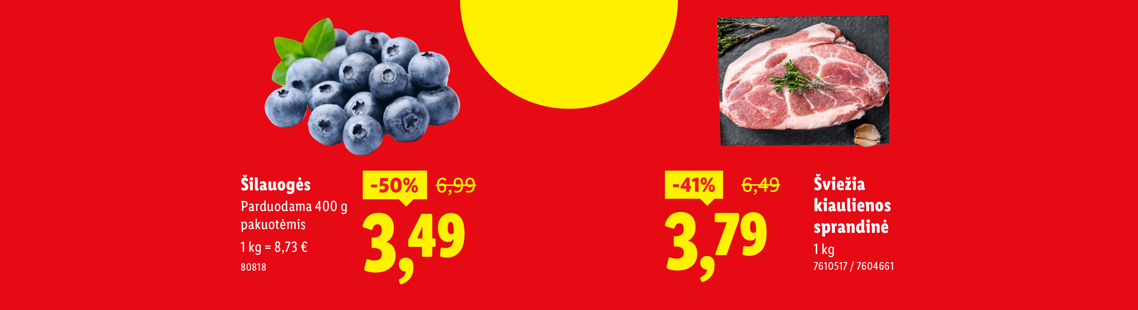 Mėlynės ir šviežia kiaulienos sprandinė su nuolaidomis.