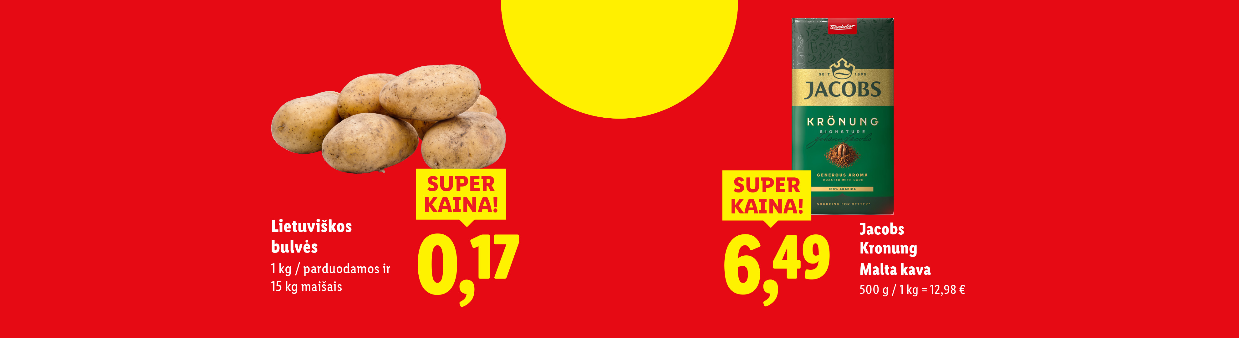 Lietuviškos bulvės ir malta kava su „Super kaina!“ nuolaidomis.