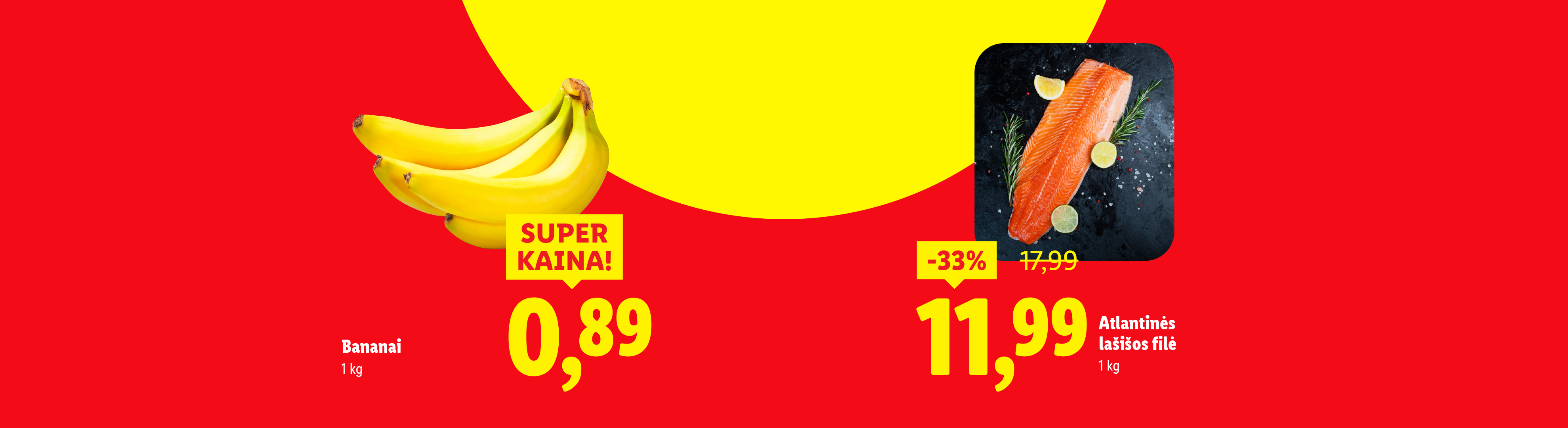 Reklaminis plakatas su bananų ir lašišos filė pasiūlymais.