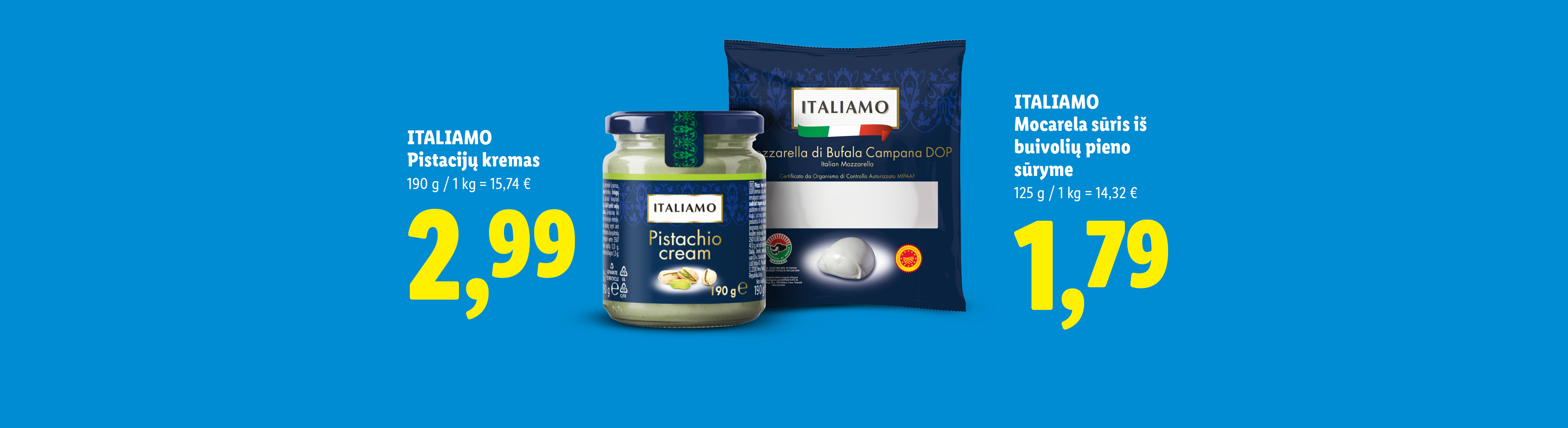 Pistacijų kremas ir mocarela sūris iš buivolių pieno su kainomis.