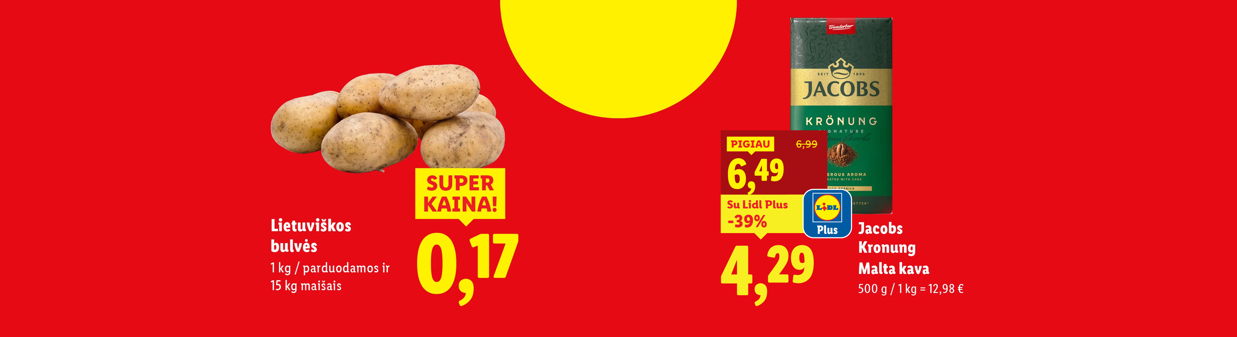 Akcija: lietuviškos bulvės ir malta kava su nuolaida.