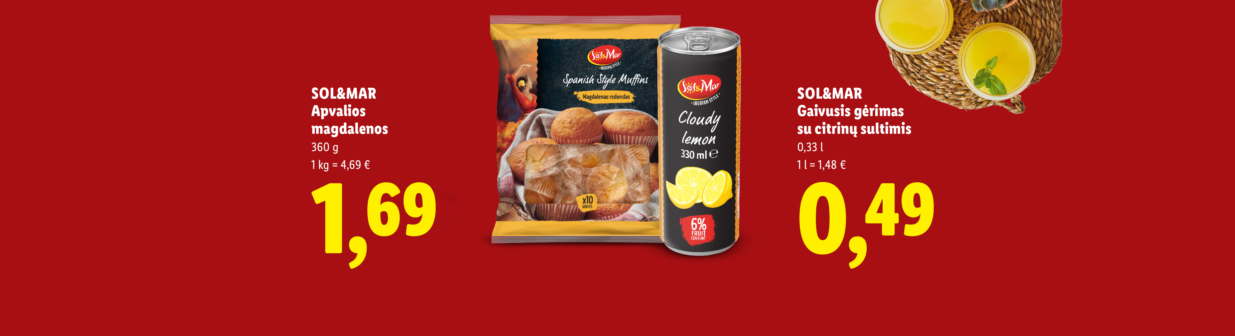 Muffinai ir gaivusis gėrimas su citrinų sultimis, su kainomis 1,69 € ir 0,49 €.