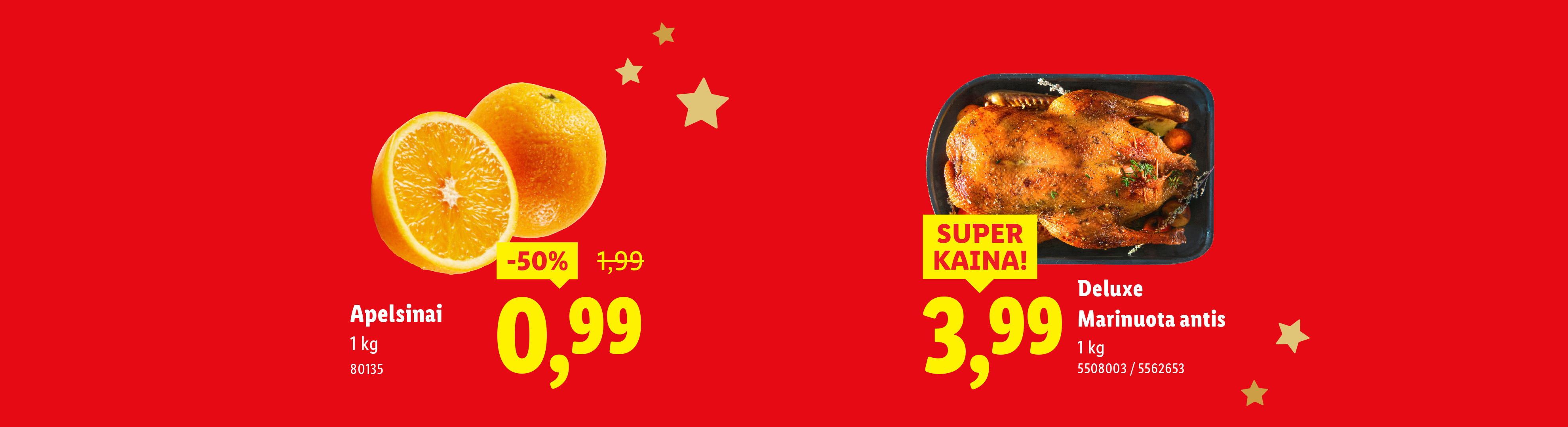 Apelsinai ir marinuota antis su nuolaida.