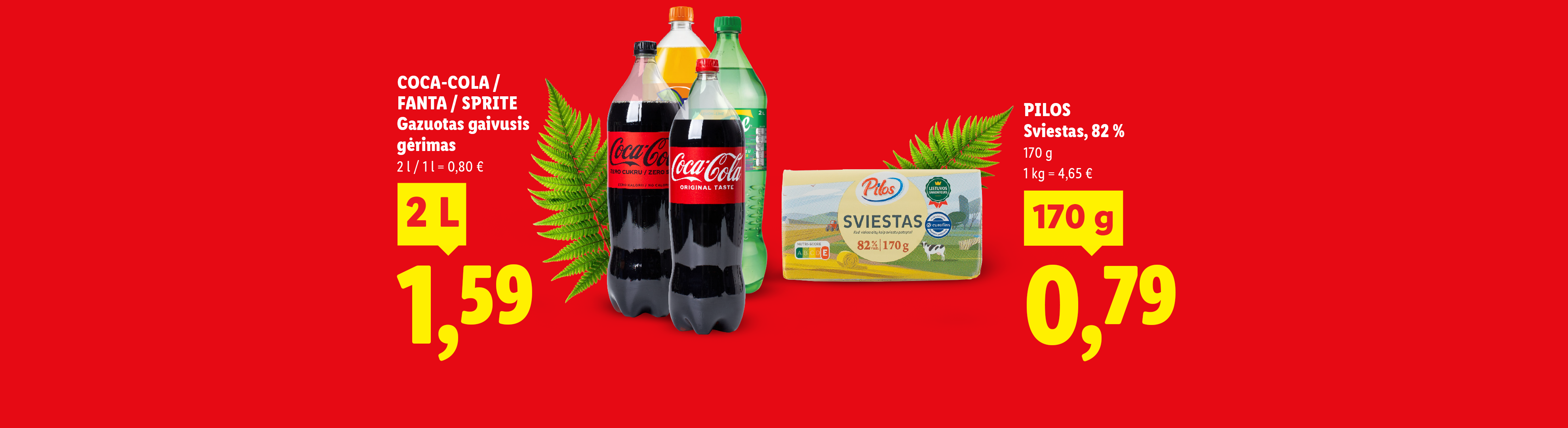 Reklaminis plakatas su gaiviaisiais gėrimais ir sviestu, nurodant kainas ir kiekius.