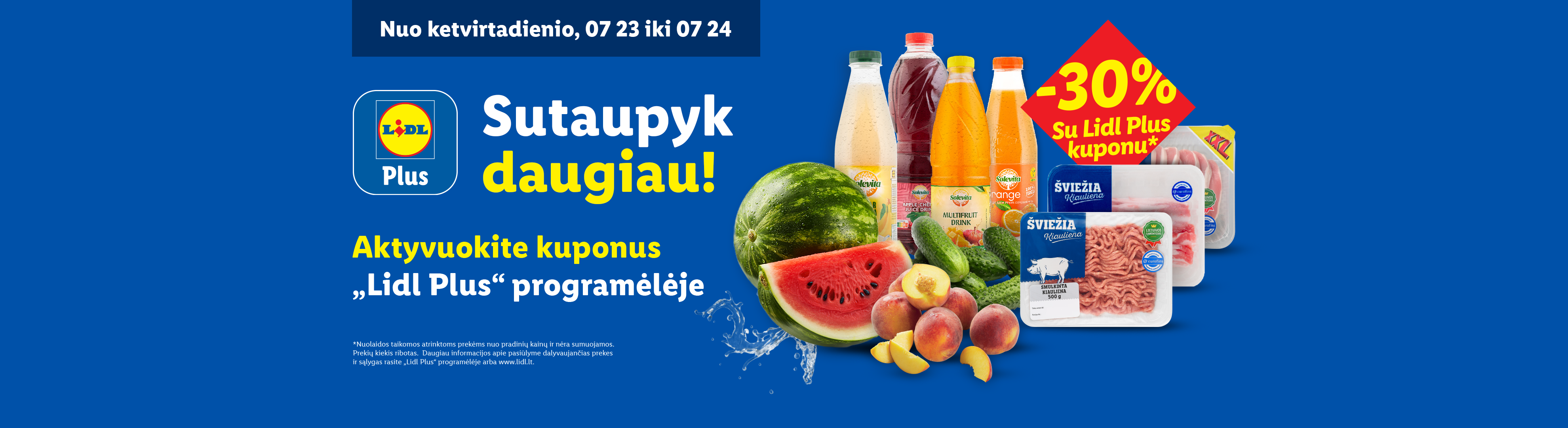 Lidl Plus reklama su 30% nuolaida, vaizduojanti šviežią mėsą, vaisius ir gėrimus.