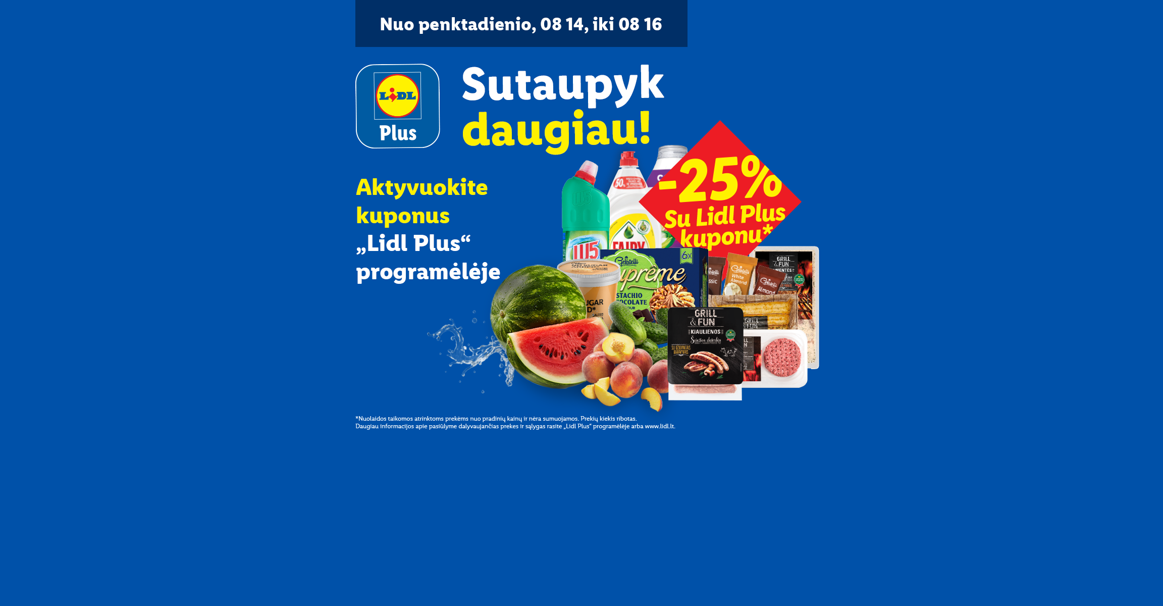 Lidl Plus reklama su 25% nuolaida, vaizduojanti arbūzą, persikus, agurkus, mėsos gaminius ir valymo priemones.