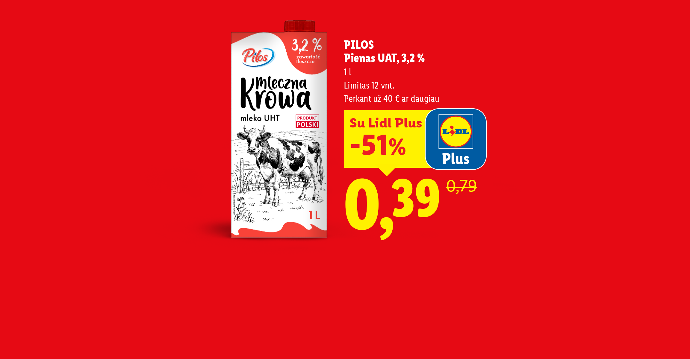 Pilos Pienas UAT, 3,2 %, 1 l su Lidl Plus kortele už 0,39 € (įprasta kaina 0,79 €, -51 %, limitas 12 vnt. perkant už 40 € ar daugiau) ir persimonai, 1 vnt. už 0,69 € (įprasta kaina 0,99 €, -30 %)