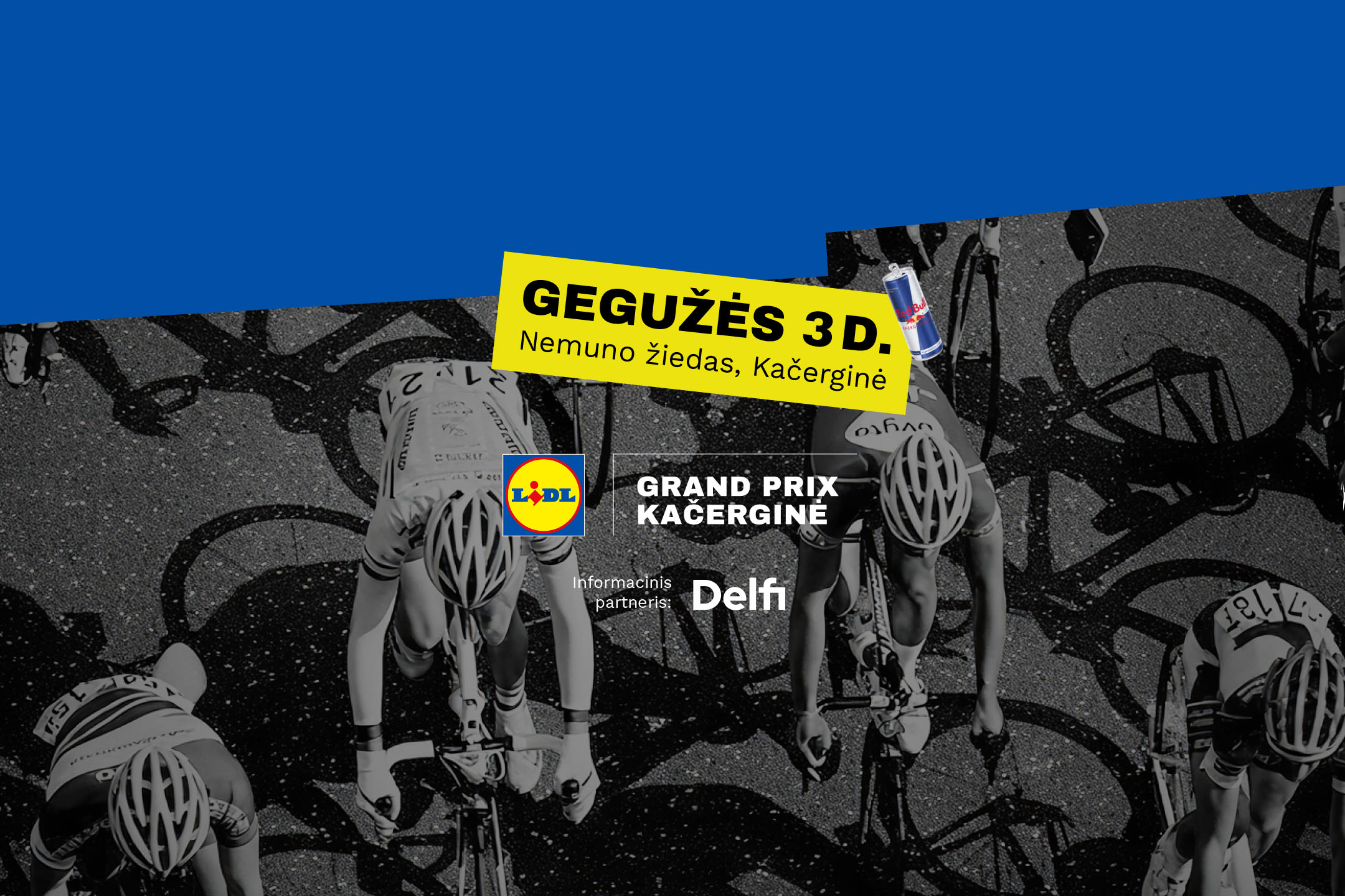 Dviratininkai lenktynių starto linijoje su renginio informacija: „Gegužės 3D. Nemuno žiedas, Kačerginė“.