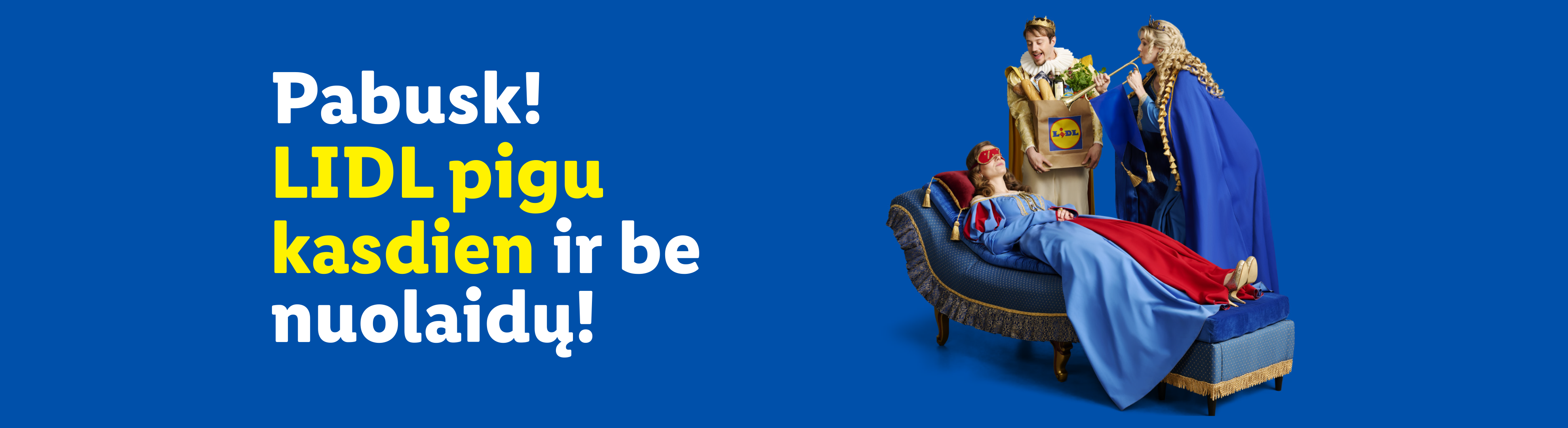 Pabusk! Lidl pigu kasdien ir be nuolaidų!