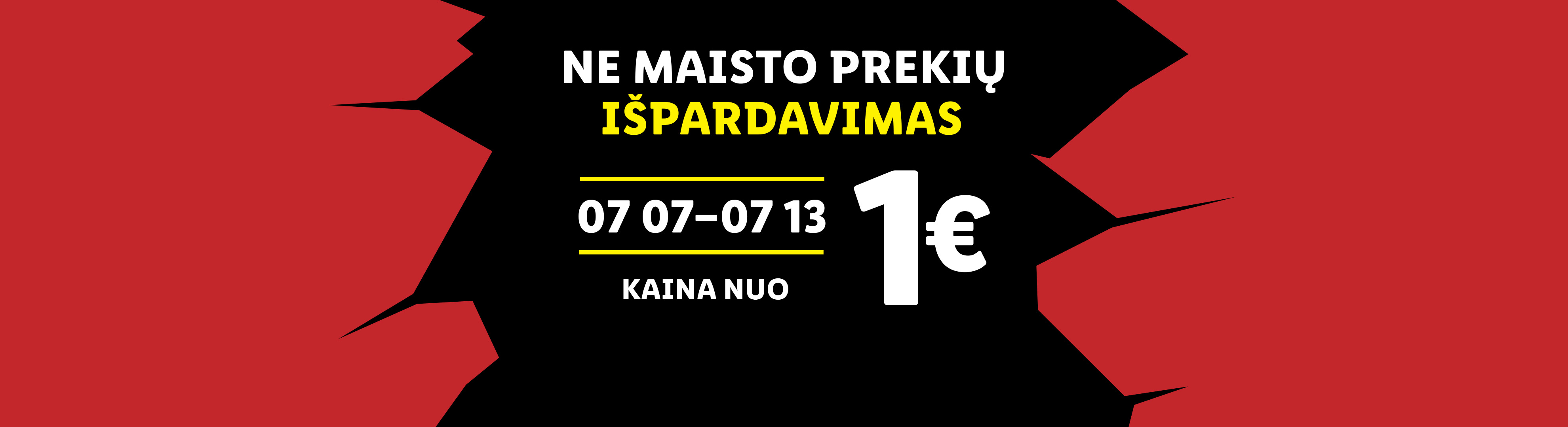 Maisto prekių išpardavimas nuo 07-07-13, kaina nuo 1€.
