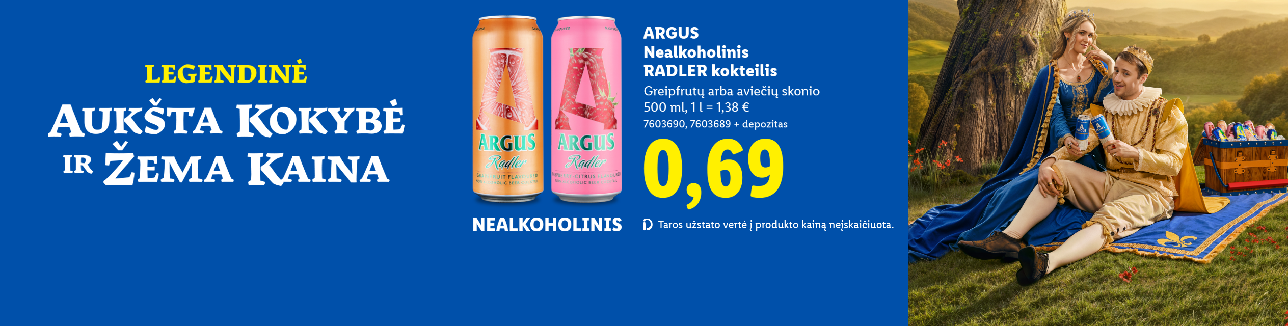 ARGUS nealkoholinis Radler kokteilis, greipfrutų arba aviečių skonio, už 0,69 €.